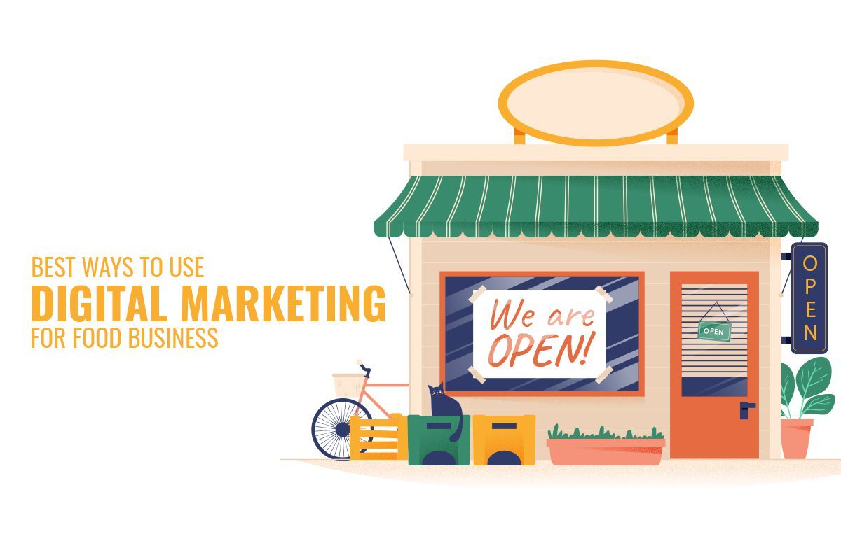 5 Best Ways to Use Digital Marketing for Food Business Auroinfo